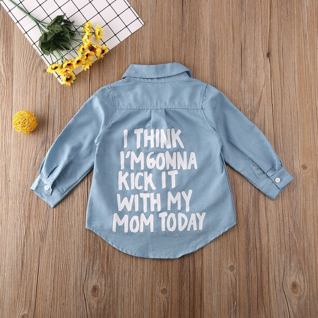 'I think I'm gonna kick it with my mom today' Jean Shirt